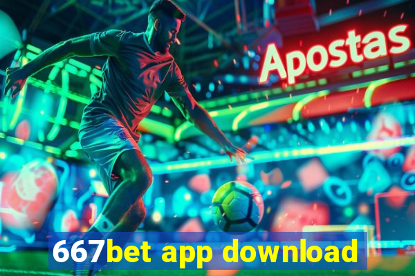 667bet app download